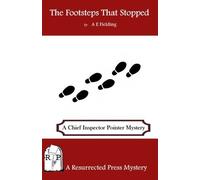 The Footsteps That Stopped: A Chief Inspector Pointer Mystery by A. E. Fielding (2014-07-30)