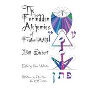 The Forbidden Alchemies of Frater PVN