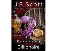 The Forbidden Billionaire (The Sinclairs) (Paperback) J S Scott, (Auteur)