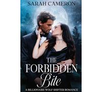 The Forbidden Bite: A Billionaire Wolf Shifter Romance
