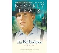 The Forbidden by Beverly Lewis Beverly Lewis (Auteur)