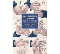 The Forbidden Experiment: The Story of the Wild Boy of Aveyron