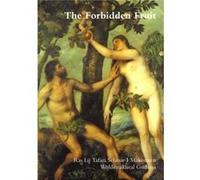 The Forbidden Fruit by Ras Lij Tafari Selassie I Makonnen Woldemikheal Gudussa Ras Lij Tafari Selassie I Makonnen Woldemikheal Gudussa (Auteur)