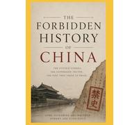 The Forbidden History of China