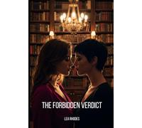 The Forbidden Verdict: A Slow-Burn Rivals-to-Lovers Sapphic Romance