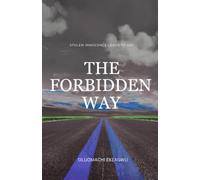 THE FORBIDDEN WAY-Stolen Innocence Leads to Sin