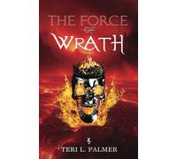 The Force Of Wrath: Book One In The Ultimate Sin Series