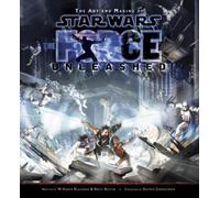 The Force Unleashed: Art of the Game (Star Wars) by LucasFilm (2008-07-25)