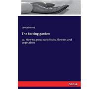 The Forcing Garden