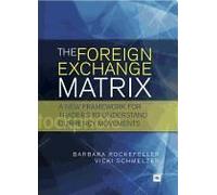The Foreign Exchange Matrix by Vicki Schmelzer Inconnu (Auteur)