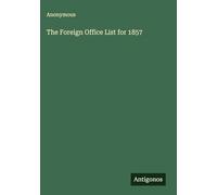 The Foreign Office List for 1857