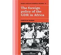 The Foreign Policy of the Gdr in Africa, Cambridge Russian, Soviet and Post-Soviet Studies Gareth M. Winrow (Auteur)