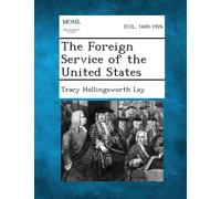 The Foreign Service Of The United States