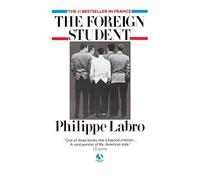 The Foreign Student: A Novel