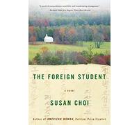The Foreign Student: An Intimate and Harrowing Story of War, Love, and Connection in the American South