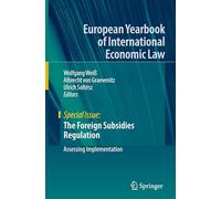 The Foreign Subsidies Regulation: Assessing Implementation