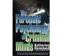 The Forensic Psychology Of Criminal Minds