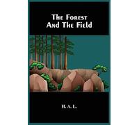 The Forest And The Field