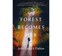 The Forest Becomes Her - Julie Carrick Dalton - St. martin's press - ebook (ePub) - Livre