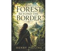 The Forest Beyond the Border