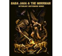 THE FOREST CRONE & CELTIC WAR QUEEN: Duality of Legends - Artist Sketchbook: 120-Page Mythology Drawing Notebook for Tattoo Artists & Creators