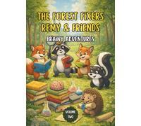 The Forest Fixers- Remy & Friends: Brainy Adventures