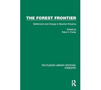 The Forest Frontier: Settlement and Change in Brazilian Roraima