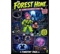 The Forest Home : A Dress To Impress Story