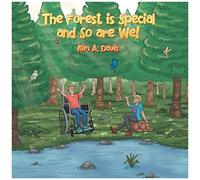 The Forest Is Special And So Are We!