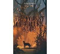 The Forest Of Fallen Stars