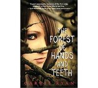 Carrie Ryan – The Forest of Hands and Teeth – Ember