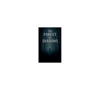 The Forest Of Shadows