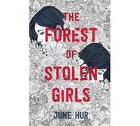 The Forest of Stolen Girls by June Hur June Hur (Auteur)