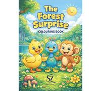 The Forest Surprise Colour Along: Colouring Book | Compiled & Illustrated by Shahla Ally | Published by SAZA Publications