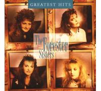 The Forester Sisters - Greatest Hits