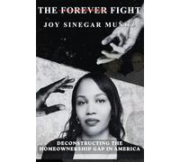 The Forever Fight: Deconstructing The Homeownership Gap in America