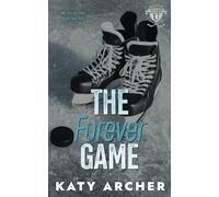 The Forever Game: A Hockey Romance Epilogue