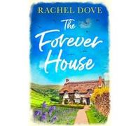 The Forever House by Rachel Dove Paperback Book Rachel Dove (Auteur)