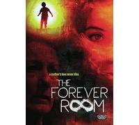 The Forever Room