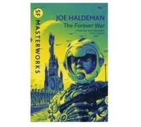 The Forever War Joe Haldeman (Auteur)