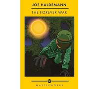 The Forever War – The Best of the SF Masterworks