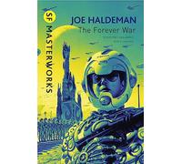 The Forever War – Le classique de la science-fiction et une critique stimulante de la guerre