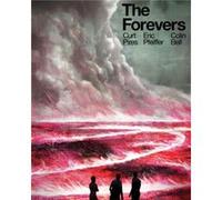 The Forevers by Curt Pires Curt Pires (Auteur)