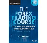The Forex Trading Course: A Self-Study Guide to Becoming a Successful Currency Trader