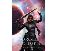 The Forged Alignment - S. A. Ferguson - Auto-Édition - ebook (ePub) - Livre