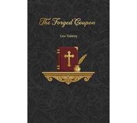 The Forged Coupon: A story about how a small evil gives birth to a big one | New Translation