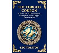The Forged Coupon: A Tale of Crime, Consequence, and Redemption (Large Print Deluxe Edition For Easy Reading)