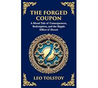 The Forged Coupon: A Tale of Crime, Consequence, and Redemption (Large Print Deluxe Hardcover Edition For Easy Reading)