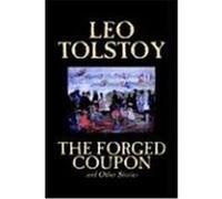 The Forged Coupon And Other Stories Leo Tolstoy (Auteur)