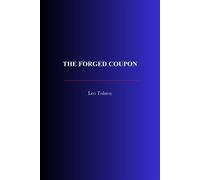 The Forged Coupon - Leo Tolstoy - Good Old Pages Publishing - ebook (ePub) - Livre